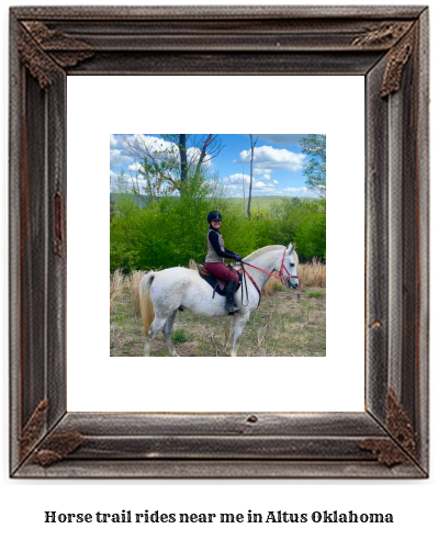 horse trail rides near me in Altus, Oklahoma